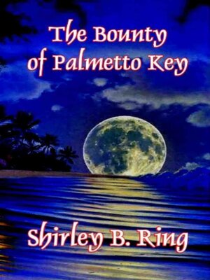 cover image of The Bounty of Palmetto Key